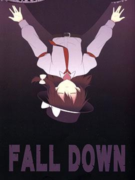 FALL DOWN